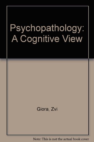 Stock image for Psychopathology: A cognitive view for sale by Mispah books