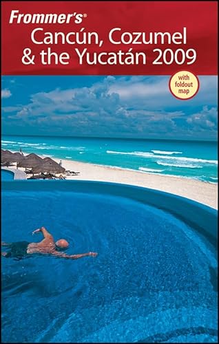 Stock image for Frommer's: Cancun, Cozumel & the Yucatan 2009 for sale by gearbooks