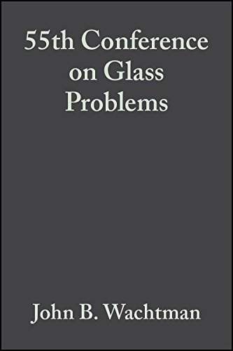 9780470314661: 55th Conference on Glass Problems: Ceramic Engineering and Science Proceedings, Volume 16, Issue 2