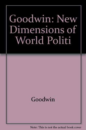 New Dimensions of World Politics (9780470315101) by [???]