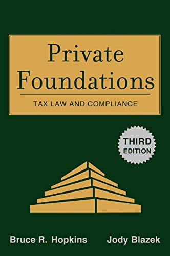 9780470322420: Private Foundations: Tax Law and Compliance