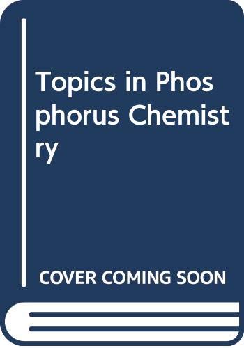 Stock image for Topics in Phosphorus Chemistry, Volume 1 for sale by BookDepart