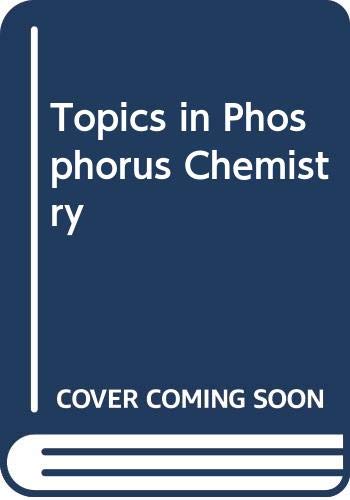 Beispielbild fr Topics in Phosphorus Chemistry. Volume 3 zum Verkauf von Zubal-Books, Since 1961