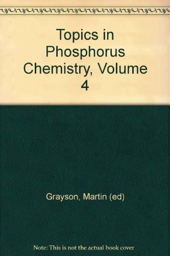 9780470324288: Topics in Phosphorus Chemistry: v. 4