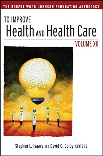 Imagen de archivo de To Improve Health and Health Care. Volume XII a la venta por Research Ink