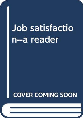 Beispielbild fr Job Satisfaction zum Verkauf von Better World Books