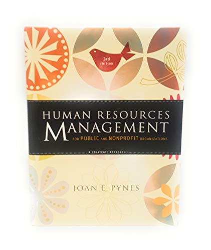 Stock image for Human Resources Management for Public and Nonprofit Organizations: A Strategic Approach for sale by ThriftBooks-Reno