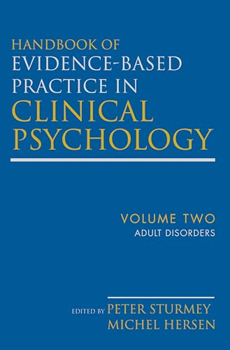 Beispielbild fr Handbook of Evidence-Based Practice in Clinical Psychology, Adult Disorders zum Verkauf von BooksRun