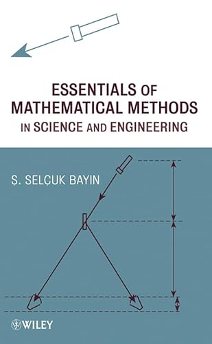 Imagen de archivo de Essentials of Mathematical Methods in Science and Engineering a la venta por ThriftBooks-Dallas