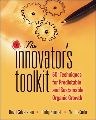 Beispielbild fr The Innovator's Toolkit : 50+ Techniques for Predictable and Sustainable Organic Growth zum Verkauf von Better World Books