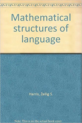 9780470353165: Mathematical Structures of Language