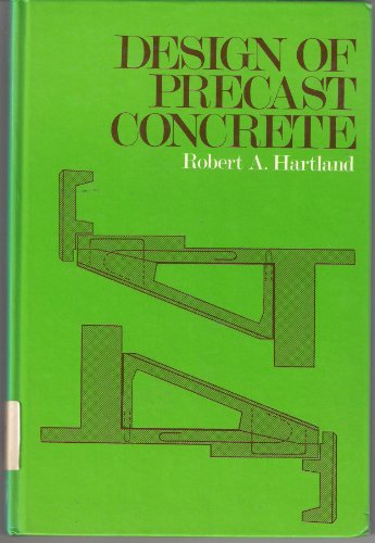 Design of Precast Concrete: An Introduction to Practical Design