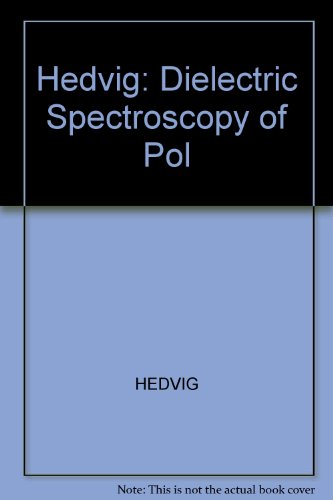 Beispielbild fr Dielectric Spectroscopy of Polymers zum Verkauf von Better World Books: West