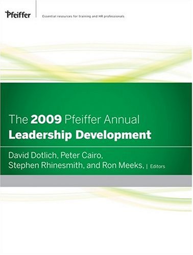 Imagen de archivo de The 2009 Pfeiffer Annual: Leadership Development (J-B US non-Franchise Leadership) a la venta por GF Books, Inc.