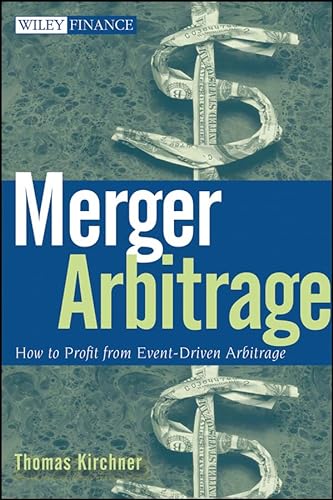 Beispielbild fr Merger Arbitrage : How to Profit from Event-Driven Arbitrage zum Verkauf von Better World Books