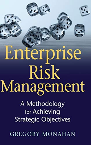 Beispielbild fr Enterprise Risk Management: A Methodology for Achieving Strategic Objectives: 16 (Wiley and SAS Business Series) zum Verkauf von WorldofBooks