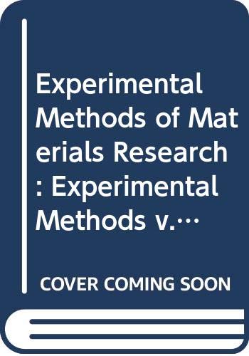Stock image for Experimental Methods of Materials Research for sale by Zubal-Books, Since 1961