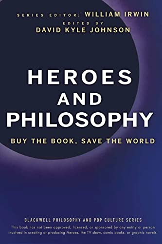 Stock image for Heroes and Philosophy : Buy the Book, Save the World for sale by Better World Books