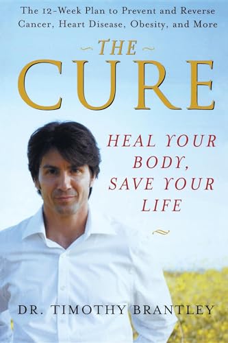 Beispielbild fr The Cure: Heal Your Body, Save Your Life zum Verkauf von ThriftBooks-Atlanta