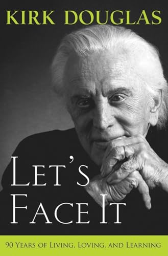 Imagen de archivo de Let's Face It: 90 Years of Living, Loving, and Learning a la venta por ZBK Books