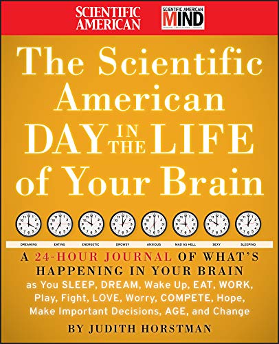 Imagen de archivo de The Scientific American Day in the Life of Your Brain a la venta por SecondSale