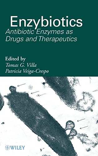 Stock image for ENZYBIOTICS : ANTIBIOTIC ENZYMES AS DRUGS AND THERAPEUTICS for sale by Second Story Books, ABAA