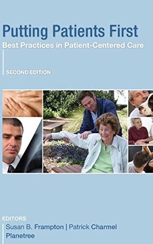 Stock image for Putting Patients First : Best Practices in Patient-Centered Care for sale by Better World Books