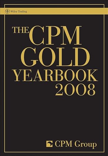 Imagen de archivo de The CPM Gold Yearbook 2008 (Wiley Trading) a la venta por HPB-Red