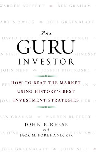 Beispielbild fr The Guru Investor: How to Beat the Market Using Historys Best In zum Verkauf von Hawking Books