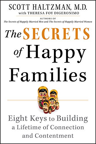 Beispielbild fr The Secrets of Happy Families: Eight Keys to Building a Lifetime of Connection and Contentment zum Verkauf von ThriftBooks-Dallas