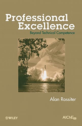 Imagen de archivo de Professional Excellence: Beyond Technical Competence a la venta por ThriftBooks-Dallas