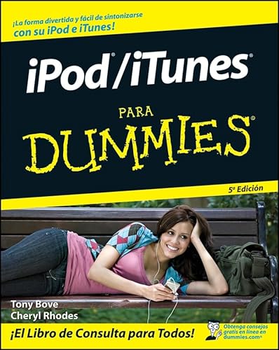 iPod / iTunes Para Dummies (Spanish Edition) (9780470379059) by Bove, Tony; Rhodes, Cheryl