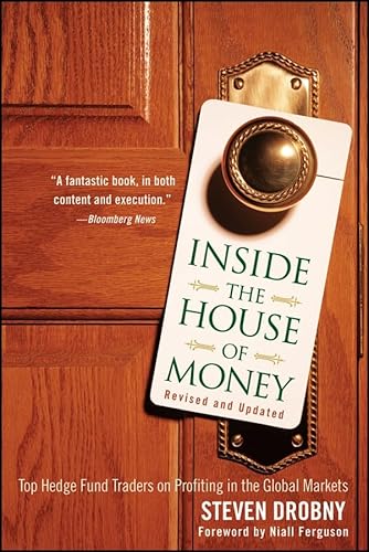 9780470379097: Inside the House of Money: Top Hedge Fund Traders on Profiting in the Global Markets