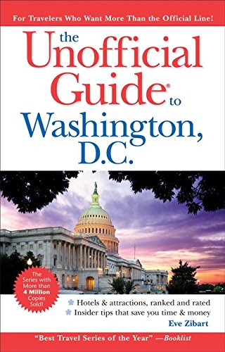 Stock image for The Unofficial Guide to Washington, D.C. (Unofficial Guides) for sale by Wonder Book