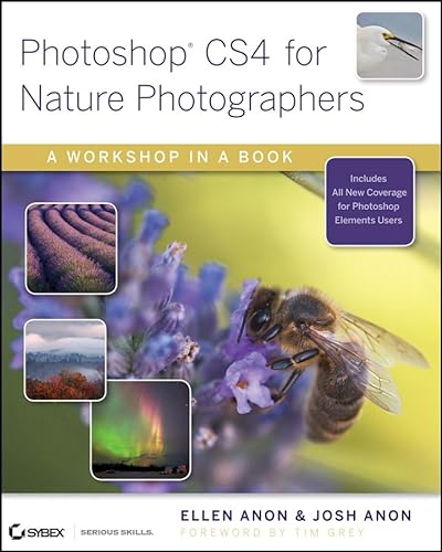 Stock image for Photoshop Cs4 for Nature Photographers : A Workshop in a Book for sale by Better World Books