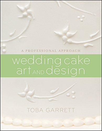 Stock image for Wedding Cake Art and Design: A Professional Approach for sale by Your Online Bookstore