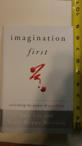 Imagen de archivo de Imagination First : Unlocking the Power of Possibility a la venta por Better World Books