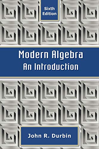 Stock image for Modern Algebra: An Introduction for sale by ThriftBooks-Phoenix