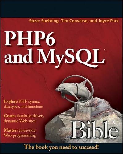 Imagen de archivo de PHP6 and MySQL Bible a la venta por Better World Books