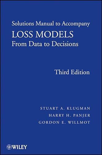 Beispielbild fr Loss Models, Solutions Manual: From Data to Decisions (Wiley Series in Probability and Statistics) zum Verkauf von Wonder Book