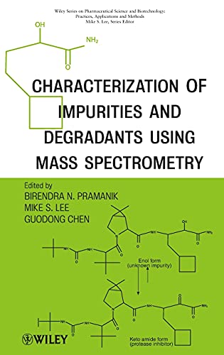 Beispielbild fr Characterization of Impurities and Degradants Using Mass Spectrometry zum Verkauf von Blackwell's