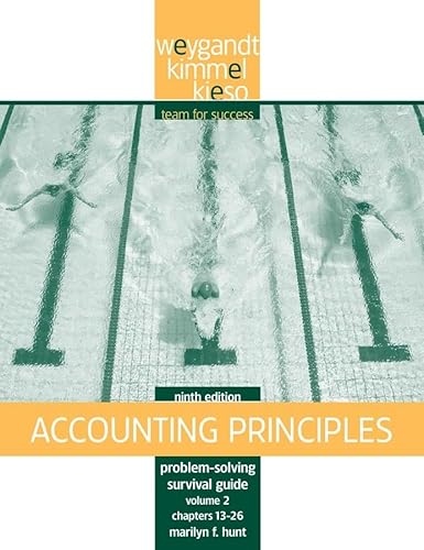 Problem Solving Survival Guide, Volume II, Chs. 13-26 to Accompany Accounting Principles (9780470386613) by Weygandt, Jerry J.; Kieso, Donald E.; Kimmel, Paul D.; Hunt, Marilyn F.