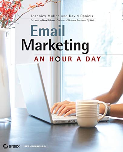Stock image for Email Marketing: An Hour a Day for sale by SecondSale