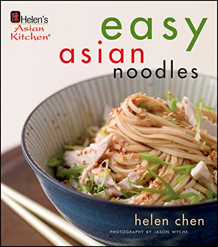 Stock image for Helen's Asian Kitchen: Easy Asian Noodles for sale by ThriftBooks-Phoenix