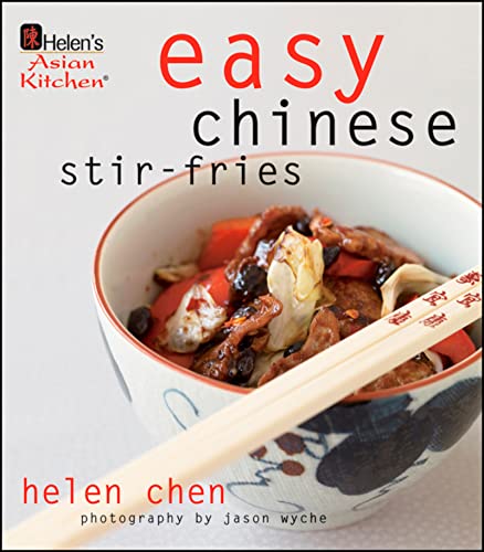 Imagen de archivo de Helen's Asian Kitchen: Easy Chinese Stir-Fries a la venta por SecondSale