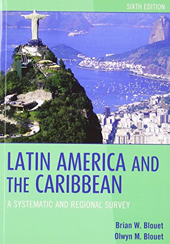 Beispielbild fr Latin America and the Caribbean: A Systematic and Regional Survey zum Verkauf von Wonder Book