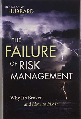 Beispielbild fr The Failure of Risk Management: Why It's Broken and How to Fix It zum Verkauf von ThriftBooks-Dallas