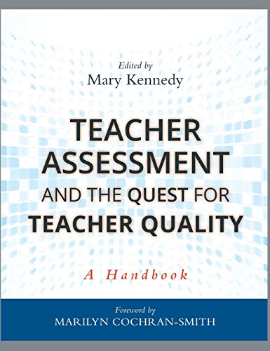 Beispielbild fr Teacher Assessment and the Quest for Teacher Quality zum Verkauf von Blackwell's