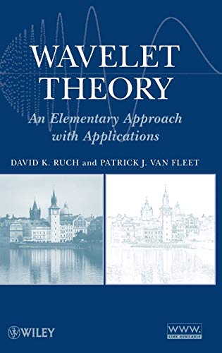 9780470388402: Wavelet Theory: An Elementary Approach with Applications