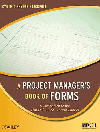 Imagen de archivo de A Project Manager's Book of Forms: A Companion to the PMBOK Guide [With CDROM] a la venta por ThriftBooks-Atlanta